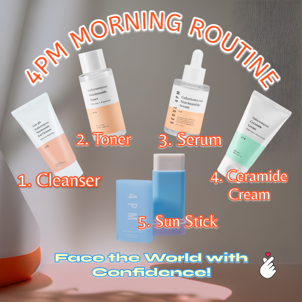 (4PM) Morning Routine
