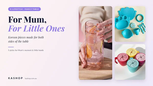 For Mum, For Little Ones: Korean Pieces Made for Both Sides of the Table